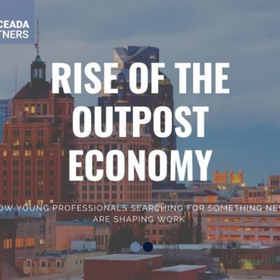 Graceada Partners, Rise of the Outpost Economy, How Young Professionals Searching for Something New are Shaping Work overlayed onto a cityscape.