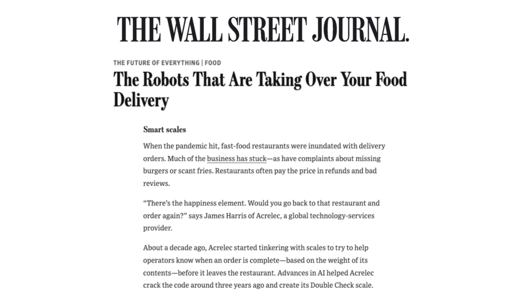 A Wall Street Journal article titled "The Robots That Are Taking Over Your Food Delivery" discusses smart scales, automation, and insights from a global PR agency, highlighting industry challenges and technological advancements.