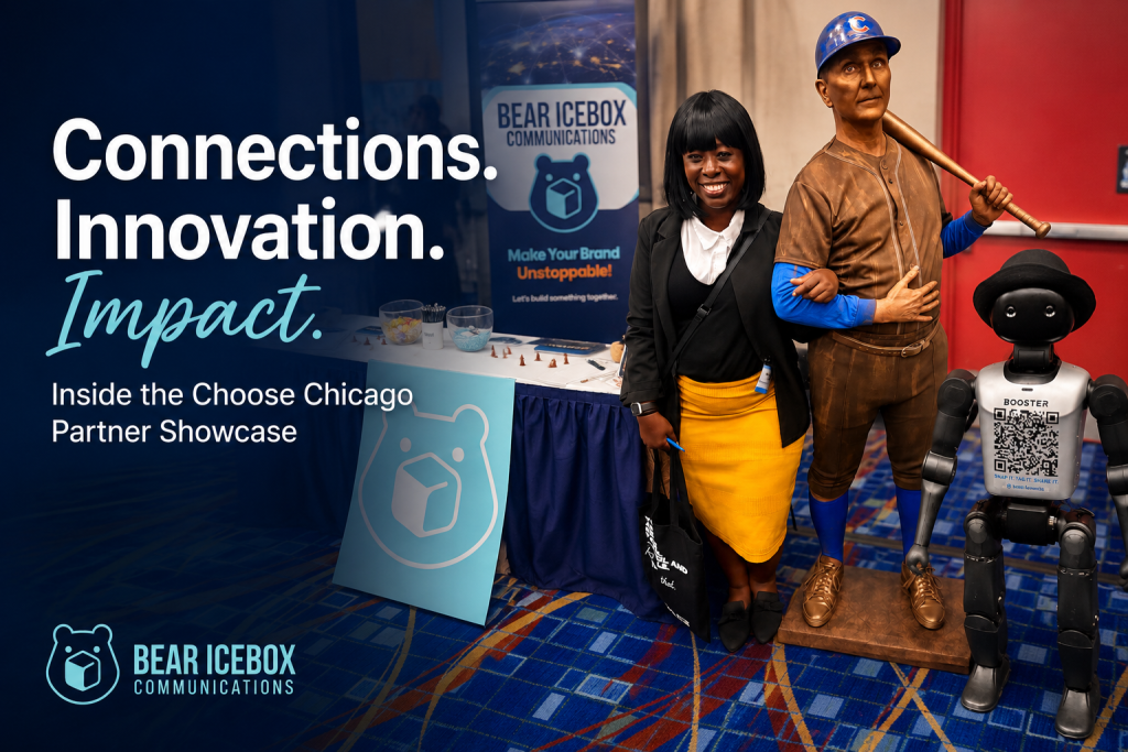 A woman stands smiling between a baseball player statue and a robot, in front of a Bear Icebox Communications booth at the Choose Chicago Partner Showcase. Bold text highlights “Connections. Innovation. Impact.”.